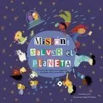 Mision: Salvar el Planeta