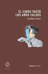 El Libro Vacío los Años Falsos