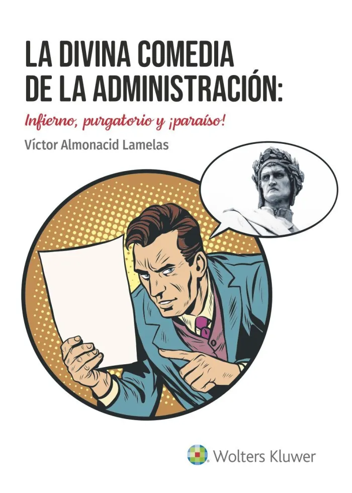 La Divina Comedia de la Administración: Infierno, Purgatorio y ¡Paraíso!