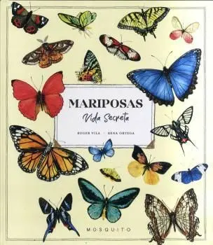 Mariposas. Vida Secreta