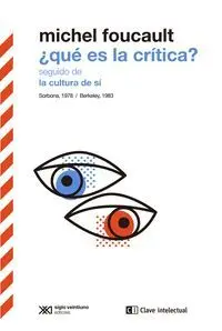 Que Es la Critica? Seguido de la Cultura de si