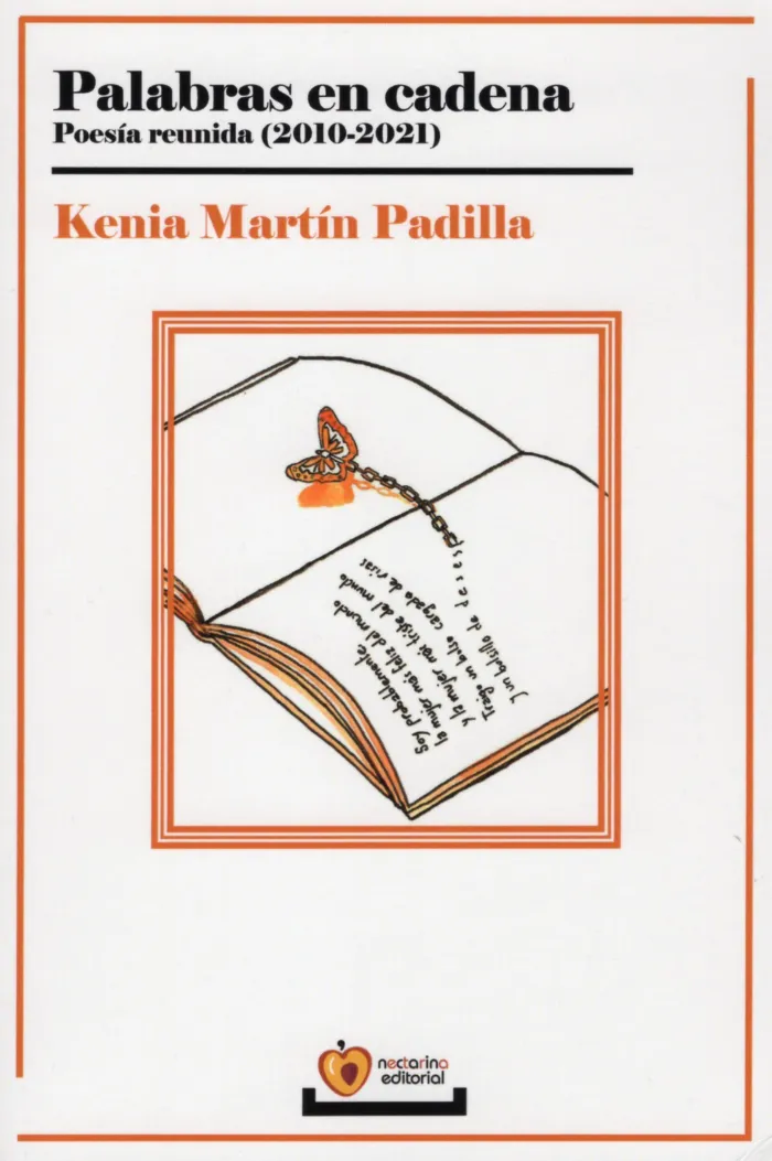Palabras en Cadena. Poesía Reunida (2010-2021)