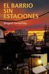 El Barrio sin Estaciones