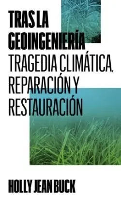 Tras la Geoingeniería