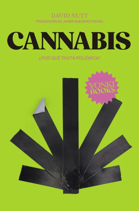 Cannabis. Por qué Tanta Polémica?