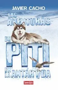 Las Aventuras de Piti en la Antartida