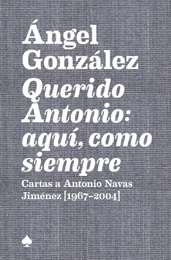 Querido Antonio: Aquí, Como Siempre