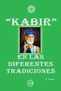 Kabir en las Diferentes Tradiciones
