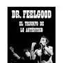 Dr. Feelgood. El Triunfo de lo Autentico
