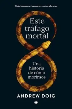 Este Tráfago Mortal