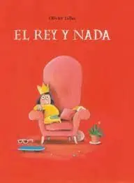 El Rey Nada