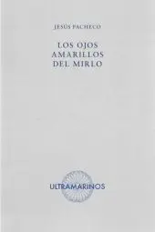 Los Ojos Amarillos del Mirlo