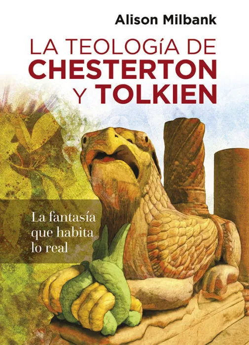 La Teología de Chesterton y Tolkien
