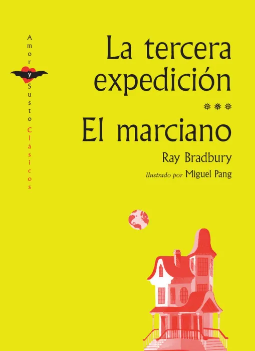 La Tercera Expedición / el Marciano