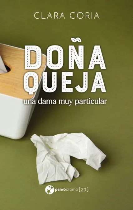 Doña Queja, una Dama Muy Particular