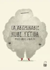 La Abominable Nube Fétida