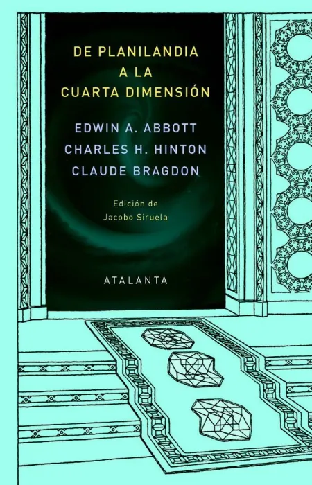 De Planilandia a la Cuarta Dimension