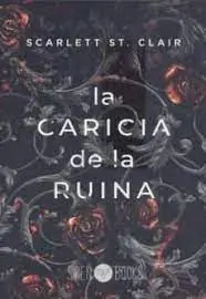La Caricia de la Ruina