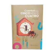 Cuentos de las Cinco Menos Cuatro