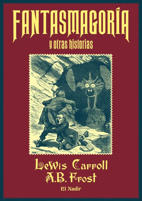 Fantasmagoría y Otras Historias