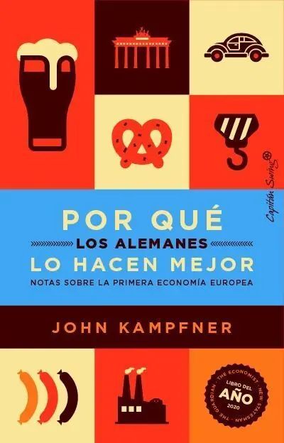 Por qué los Alemanes lo Hacen Mejor