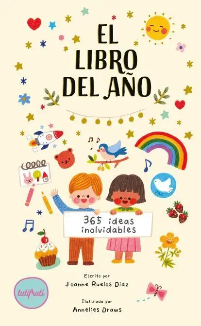 El Libro del Año. 365 Ideas Inolvidables
