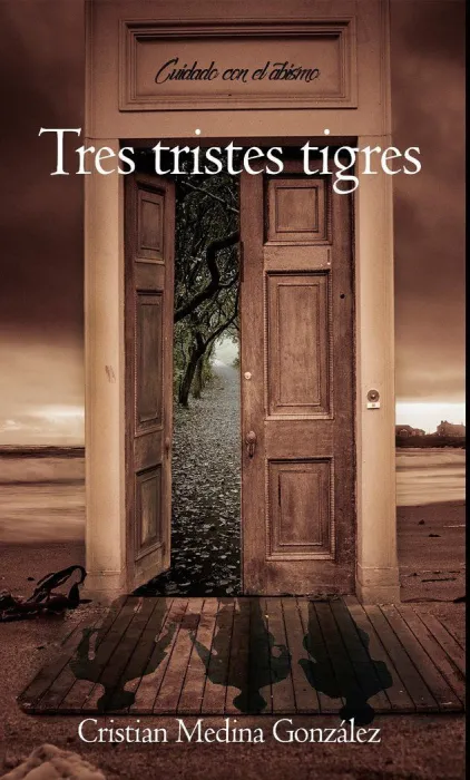 Tres Tristes Tigres