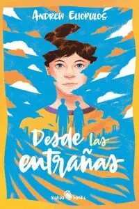 Desde las Entrañas