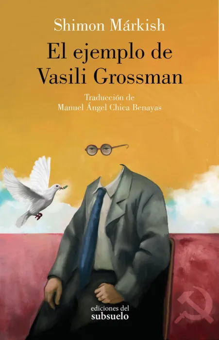 El Ejemplo de Vasili Grossman