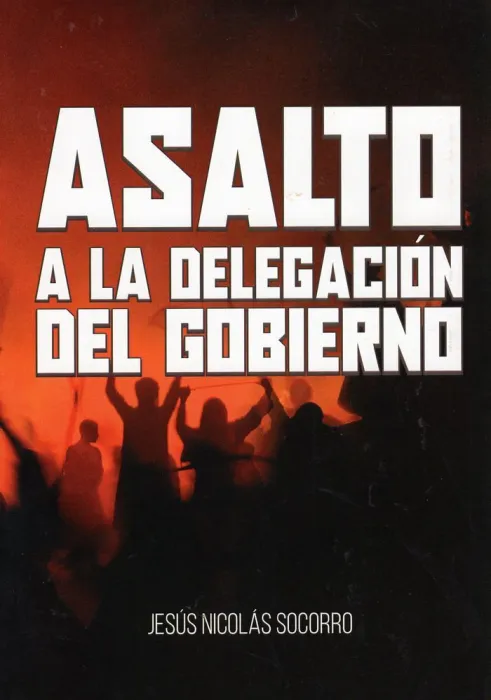 Asalto a la Delegación del Gobierno