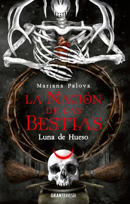 La Nacion de las Bestias (3 de 4) Luna de Hueso