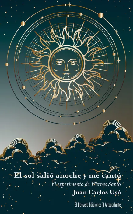 El Sol Salió Anoche y me Cantó