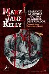 Mary Jane Kelly. Diario de la Ultima Victima de Jack el Destripador