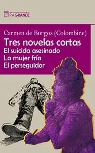 Tres Novelas Cortas