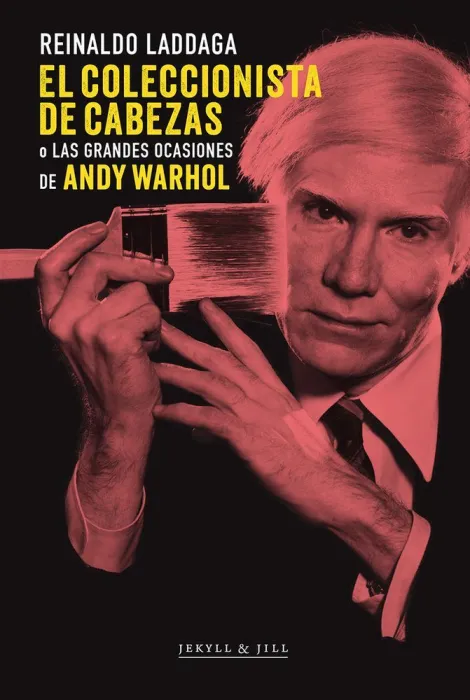 Coleccionista de Cabezas o las Grandes Ocasiones de Andy Warhol