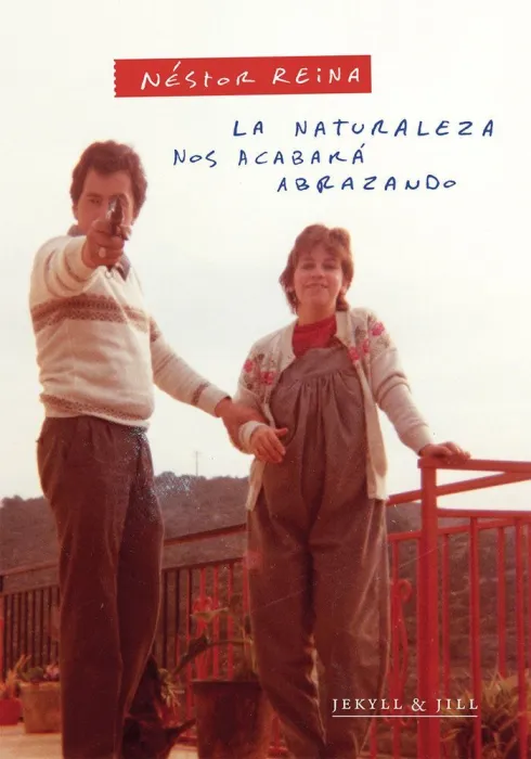 La Naturaleza nos Acabará Abrazando