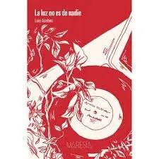 La Luz no Es de Nadie