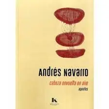 Cabeza Envuelta en Aire. Apuntes