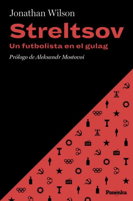 Streltsov. Un Futbolista en el Gulag