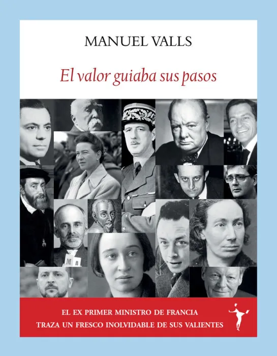 El Valor Guiaba Sus Pasos