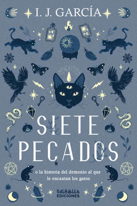 Siete Pecados o la Historia del Demonio Al que le Encantan los Gatos