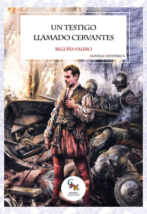 Un Testigo Llamado Cervantes