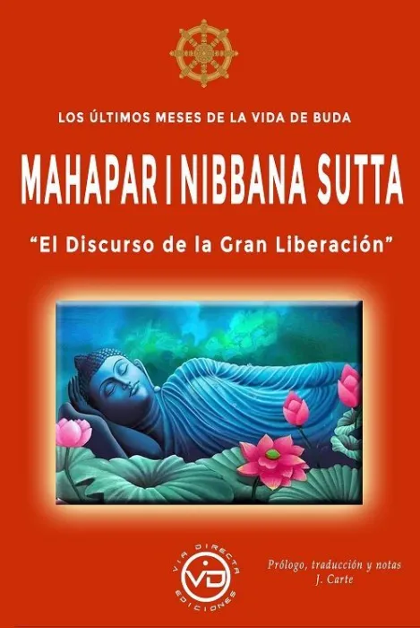 Los Ultimos Meses de la Vida de Buda Mahaparinibbana Sutta