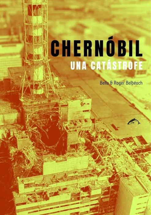 Chernobil, una Catastrofe