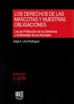 Los Derechos de las Mascotas y nuestras Obligaciones