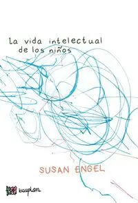 La Vida Intelectual de los Niños