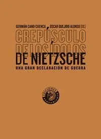 Crepusculo de los Idolos de Nietzsche