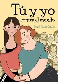 Tu y yo Contra el Mundo