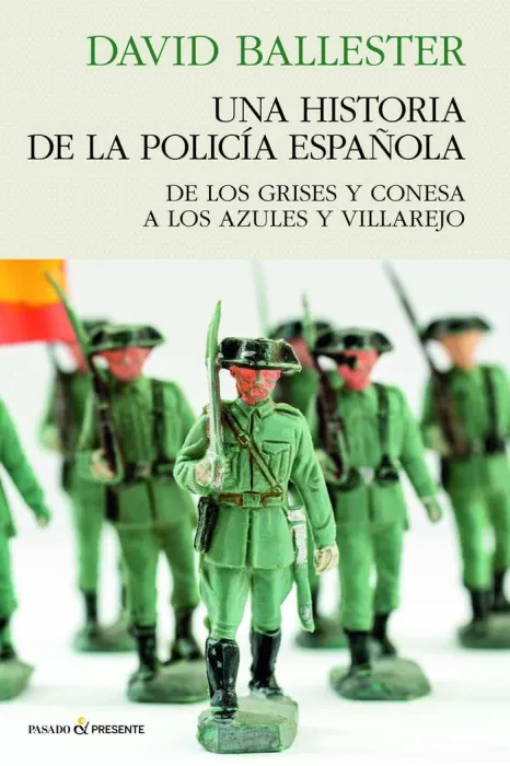 Una Historia de la Policia Española