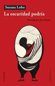 La Oscuridad Podría